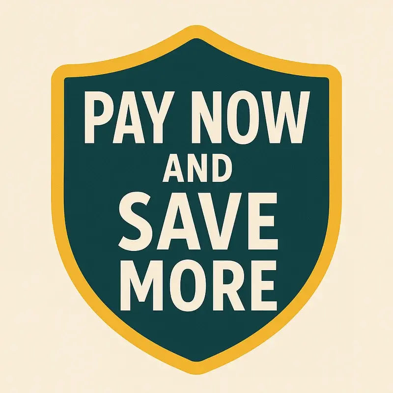 pay now and save more